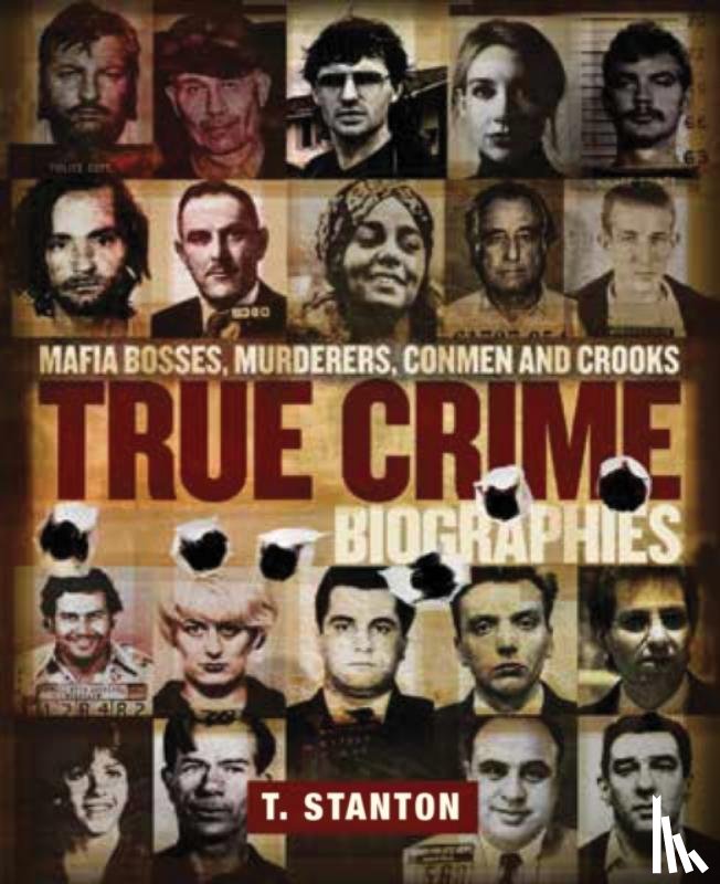 Stanton, T - True Crime Biographies