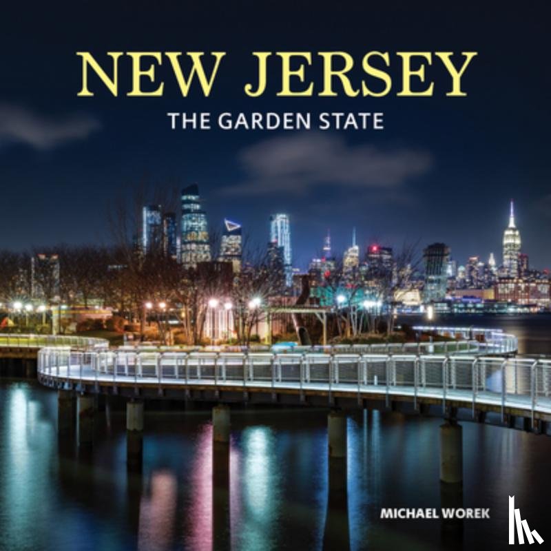 Worek, Michael - New Jersey: The Garden State