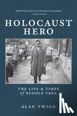 Twigg, Alan - Holocaust Hero