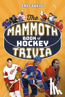Zweig, Eric - The Mammoth Book of Hockey Trivia