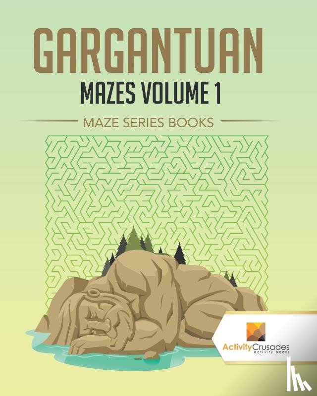 Activity Crusades - Gargantuan Mazes Volume 1