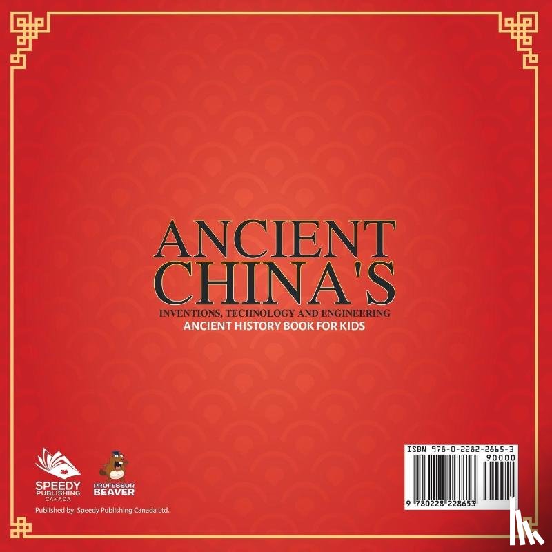 Professor Beaver - Ancient China's Inventions, Technology and Engineering - Ancient History Book for Kids Characteristics of Early Societies