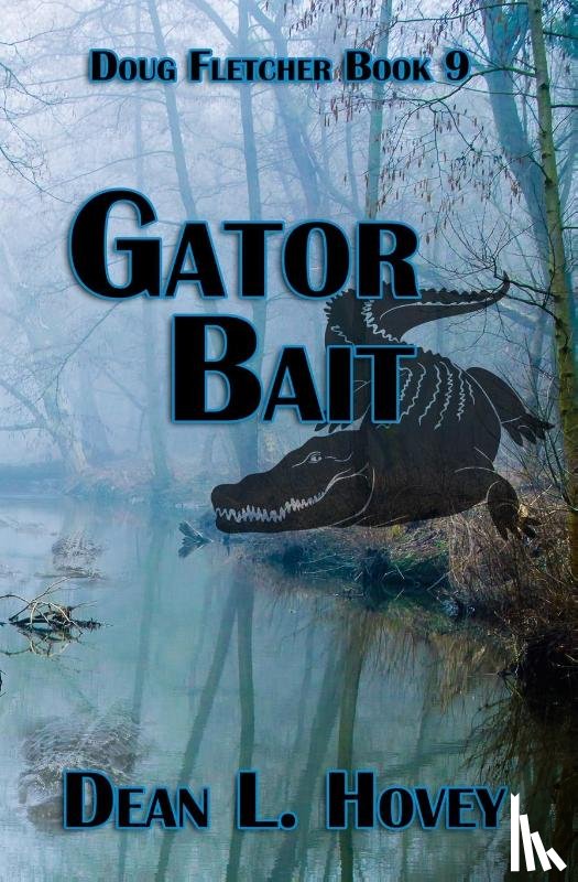 Hovey, Dean L - Gator Bait
