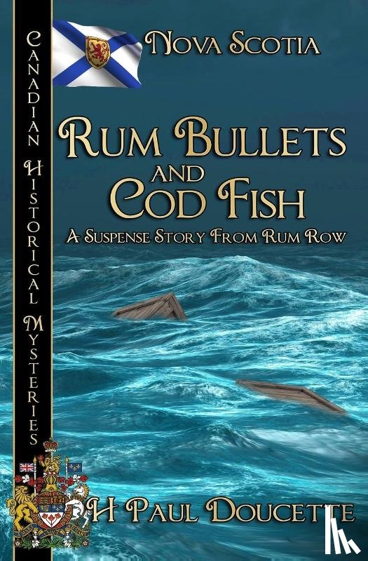 Doucette, H. Paul - Rum Bullets and Cod Fish