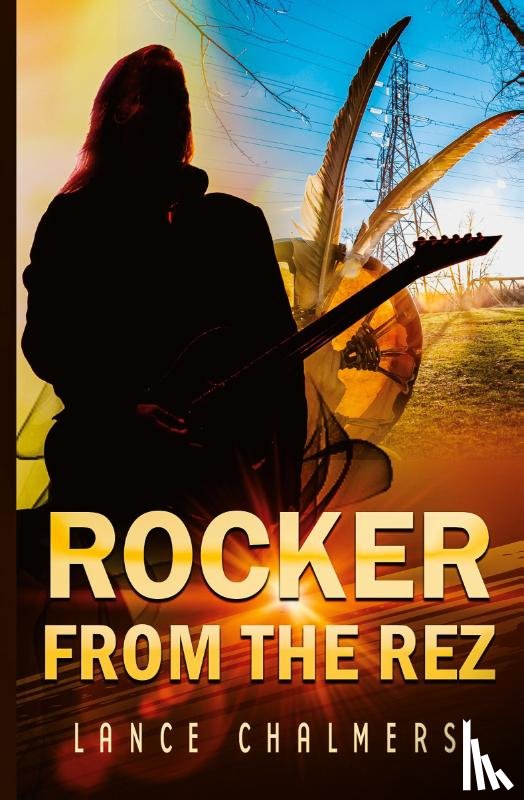 Chalmers, Lance - Rocker from the Rez