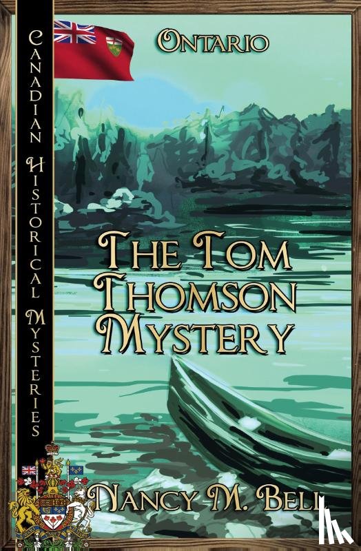 Bell, Nancy M. - The Tom Thomson Mystery