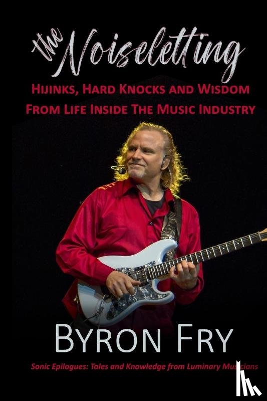Fry, Byron - The Noiseletting