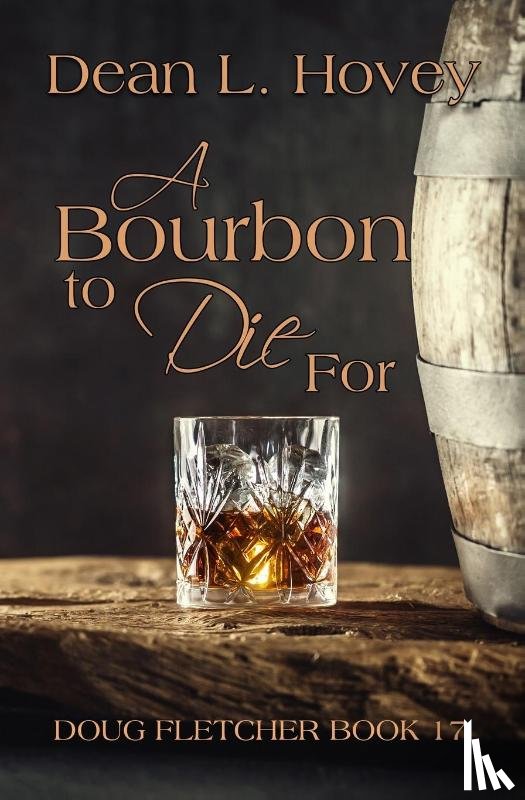 Hovey, Dean L. - A Bourbon to Die For