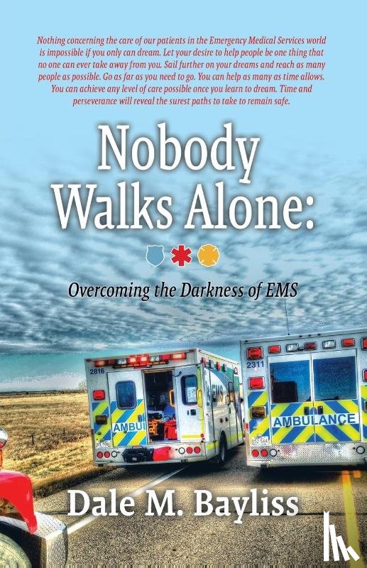 Bayliss, Dale M - Nobody Walks Alone