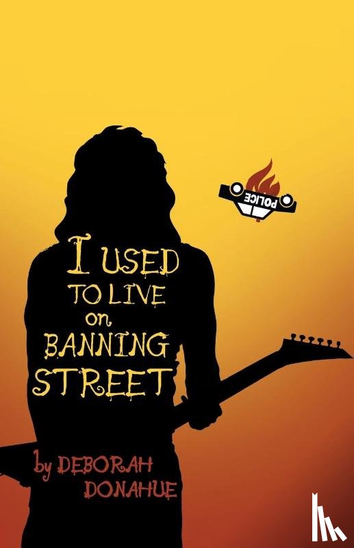 Donahue, Deborah - I Used to Live on Banning Street