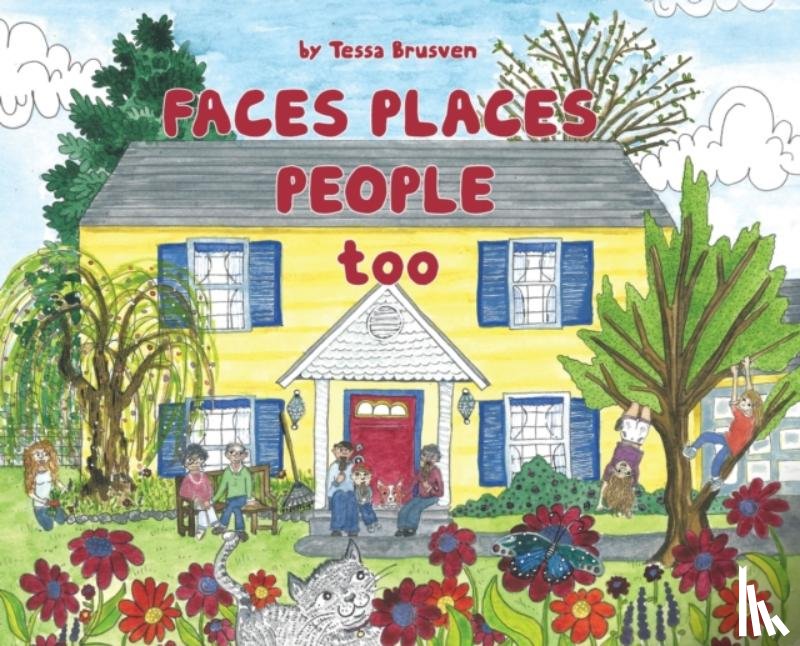 Brusven, Tessa - Faces places people too