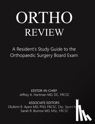 Hartman, Jeffrey, Burrow, Sarah, Ayeni, Olufemi - Ortho Review