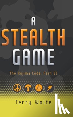 Wolfe, Terry - A Stealth Game