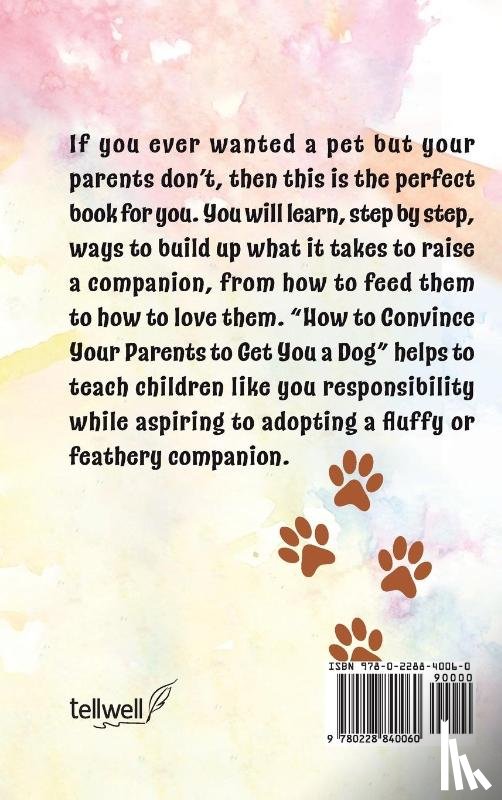 Rose, Autumn - How to Convince Your Parents to Get You A Dog