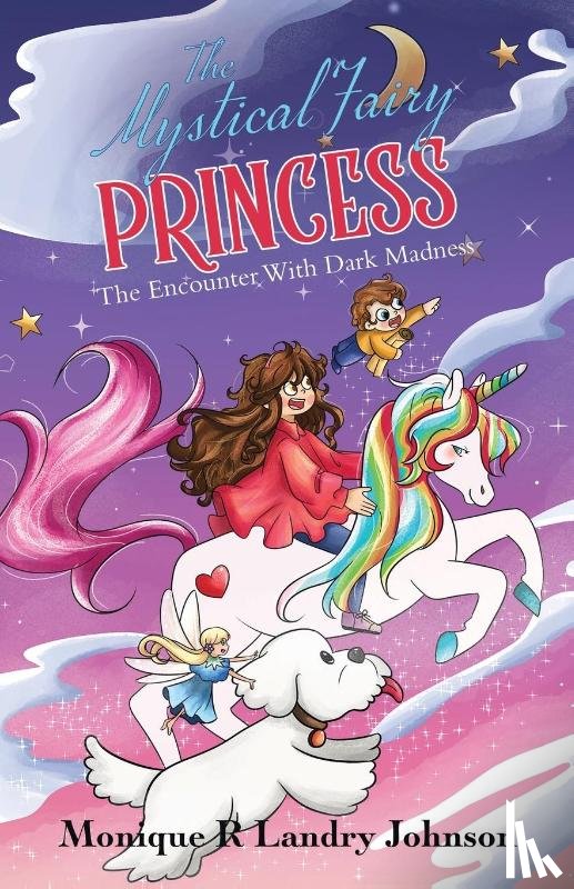 Landry Johnson, Monique R - The Mystical Fairy Princess