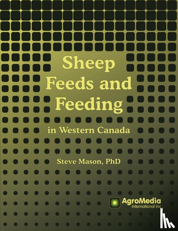 Mason, Steve - Sheep Feeds and Feeding