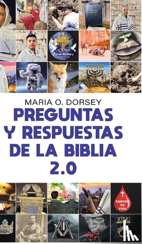 Dorsey, Maria O - Preguntas Y Respuestas De La Biblia 2.0