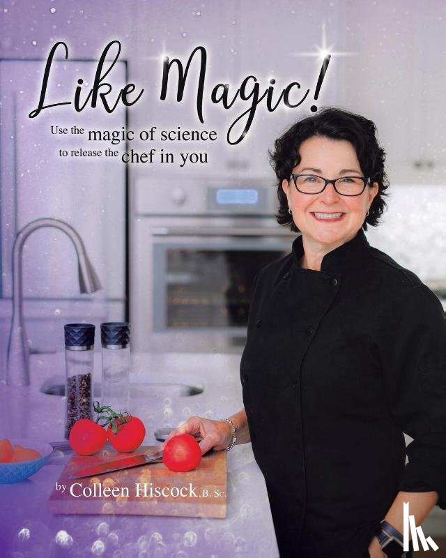 Hiscock, B. Sc. Colleen - Like Magic!