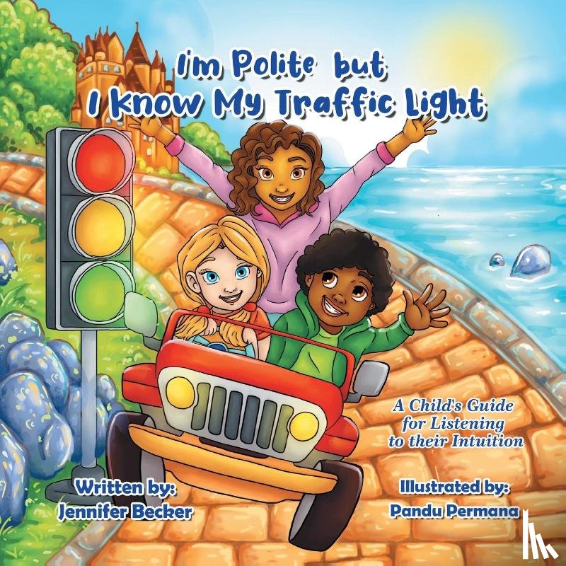 Becker, Jennifer - I'm Polite but I Know My Traffic Light