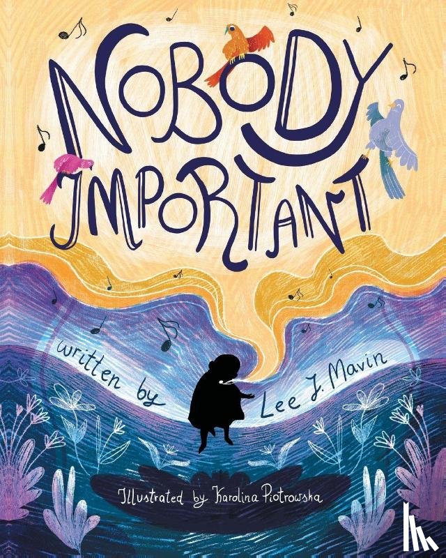 Mavin, Lee J, Piotrowska, Karolina - Nobody Important