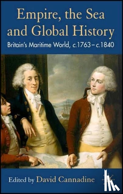  - Empire, The Sea and Global History