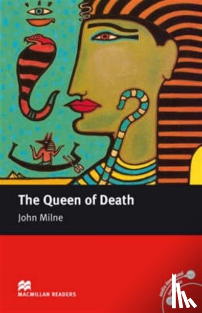 Milne, John - Macmillan Readers Queen of Death The Intermediate Reader Without CD