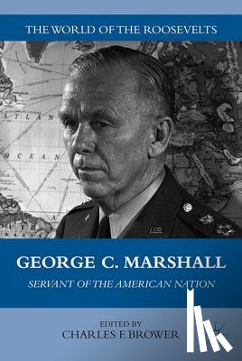  - George C. Marshall