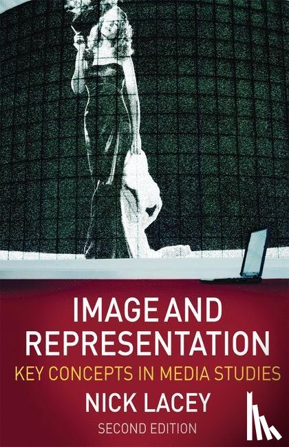 Lacey, Nick - Image and Representation