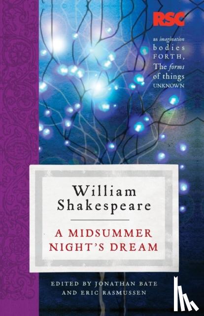 Rasmussen, Eric, Bate, Jonathan - A Midsummer Night's Dream