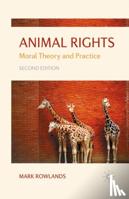 Rowlands, Mark - Animal Rights