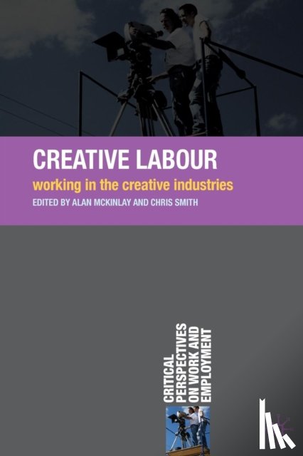 McKinlay, Alan, Smith, Chris - Creative Labour