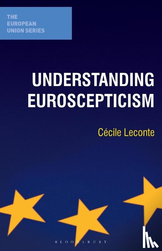 Leconte, Cecile - Understanding Euroscepticism