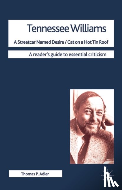 Adler, Thomas - Tennessee Williams - A Streetcar Named Desire/Cat on a Hot Tin Roof