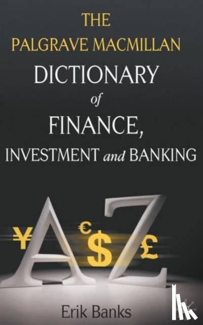 Banks, E. - Dictionary of Finance, Investment and Banking