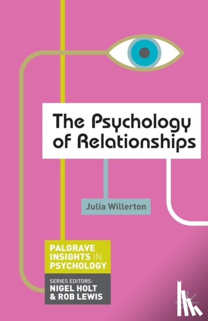 Willerton, Julia - The Psychology of Relationships