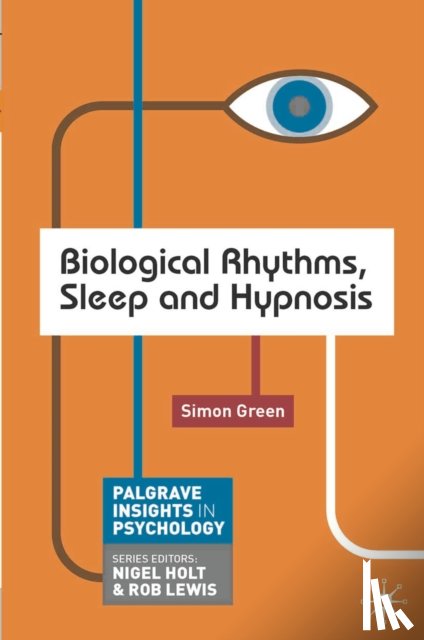 Green, Simon (Birkbeck College - University of London - Biological Rhythms, Sleep and Hypnosis