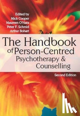 Cooper, Mick, O'Hara, Maureen, Schmid, Peter F. - The Handbook of Person-Centred Psychotherapy and Counselling