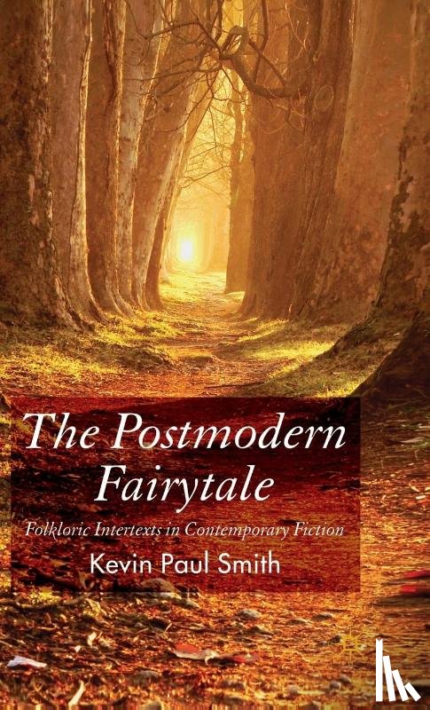 Smith, Kevin Paul - The Postmodern Fairytale