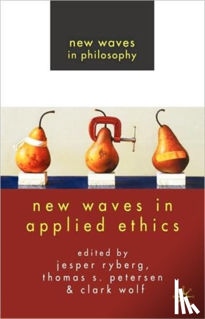  - New Waves in Applied Ethics