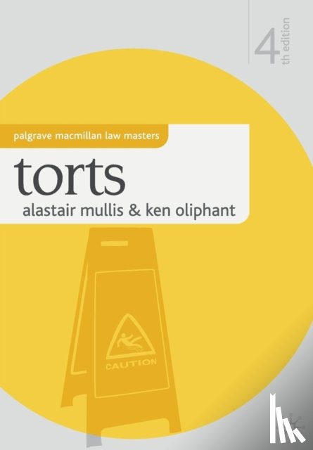 Mullis, Alastair (School of Law, Oliphant, Ken (University of Bristol - Torts