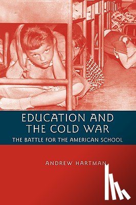Hartman, A. - Education and the Cold War