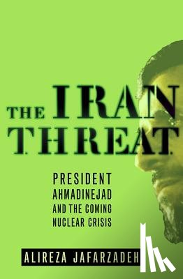Jafarzadeh, Alireza - The Iran Threat