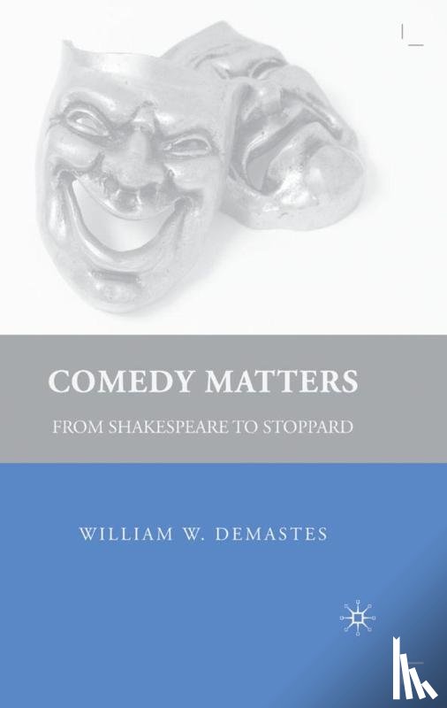 Demastes, W. - Comedy Matters
