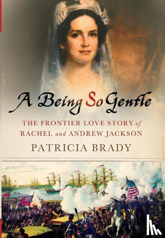 Brady, Patricia - Brady, P: Being So Gentle