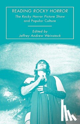 Weinstock, Jeffrey Andrew - Reading Rocky Horror