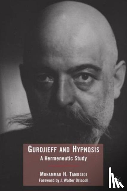 Tamdgidi, Mohammad - Gurdjieff and Hypnosis