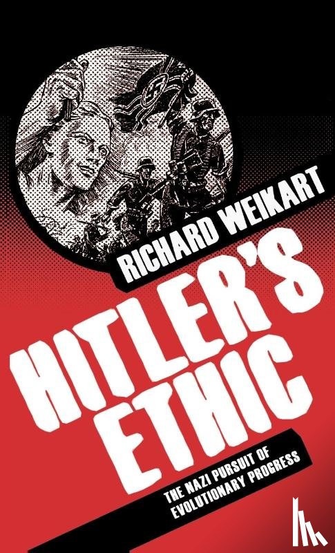 Weikart, R. - Hitler’s Ethic