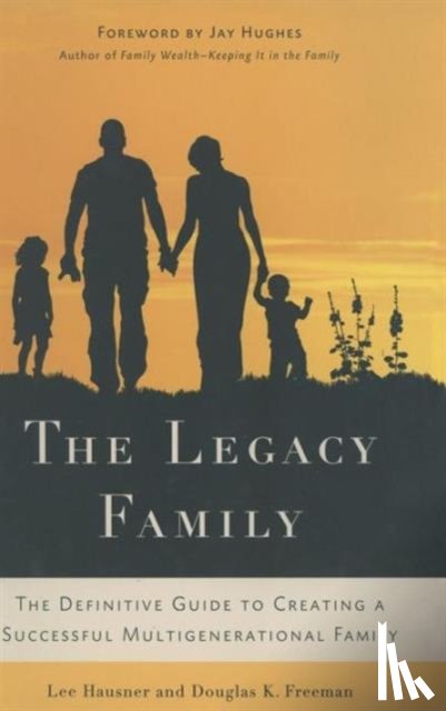 Hausner, L., Freeman, D. - The Legacy Family