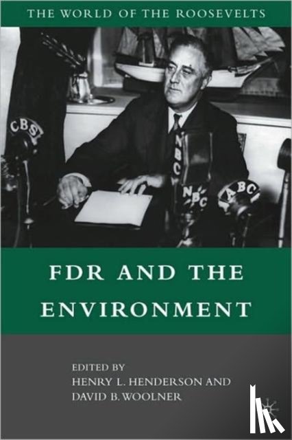  - FDR and the Environment