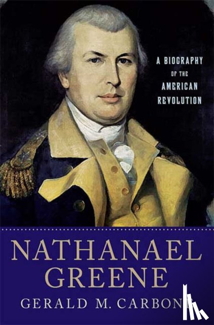 Carbone, Gerald M. - Nathanael Greene